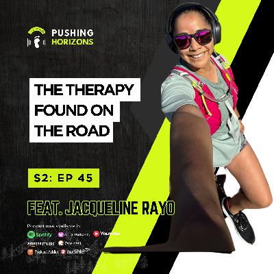 Jacqueline Rayo | The Therapy Found on the Road | Season 2 episode 45