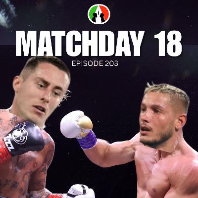 203: Matchday 18 203: Matchday 18