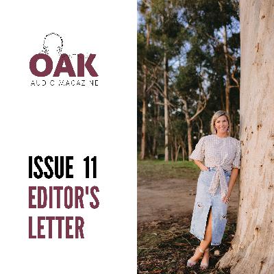 OAK Issue 11 - Editor’s Letter
