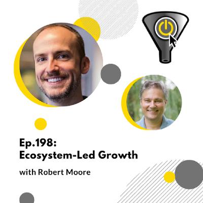 Ecosystem-Led Growth, with Robert Moore