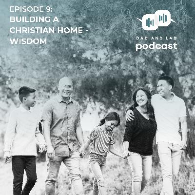 Wisdom - Building a Christian Home Wisdom - Building a Christian Home