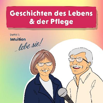 Episode 10: Intuition ... lebe sie! - Eine innere Gabe Leben zu retten