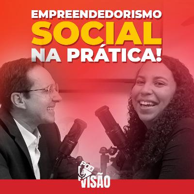 Empreendedorismo social, impacto real e a força do terceiro setor no Brasil