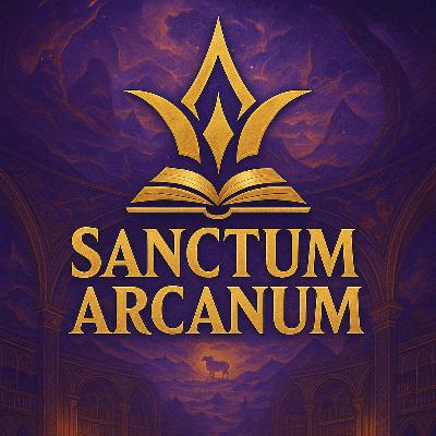 Sanctum Arcanum | C2E15 | The Heart of the Forge