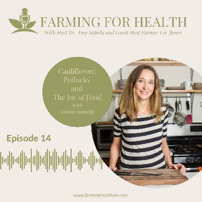 Cauliflower, Potlucks and The Joy of Food