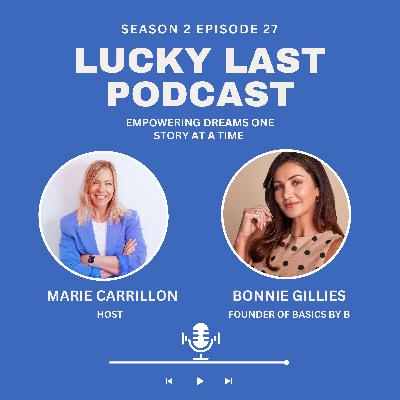 Success in Beauty: The Journey of Bonnie Gillies and Basics by B Success in Beauty: The Journey of Bonnie Gillies and Basics by B