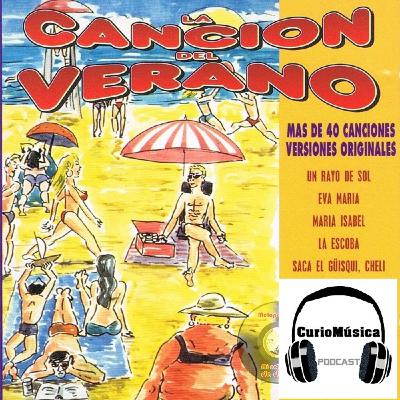 #15 El origen de la canción del verano - CurioMúsica Podcast #15 El origen de la canción del verano - CurioMúsica Podcast