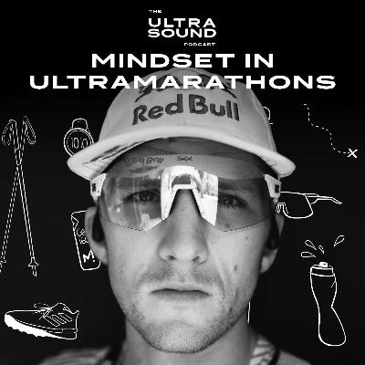 Mindset for Ultramarathons