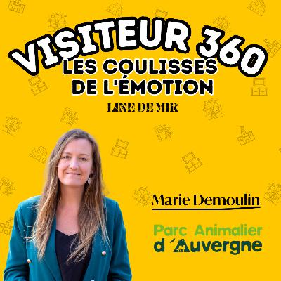 Sensibiliser et divertir les visiteurs grâce aux émotions avec Marie Demoulin du Parc Animalier d'Auvergne