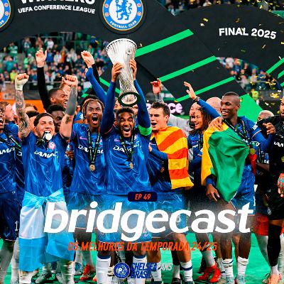 BridgeCast #49 | Os melhores da temporada 24/25