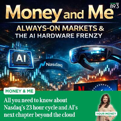 Money and Me: All you need to know about Nasdaq's 23 hour cycle and AI's next chapter beyond the cloud Money and Me: All you need to know about Nasdaq's 23 hour cycle and AI's next chapter beyond the cloud
