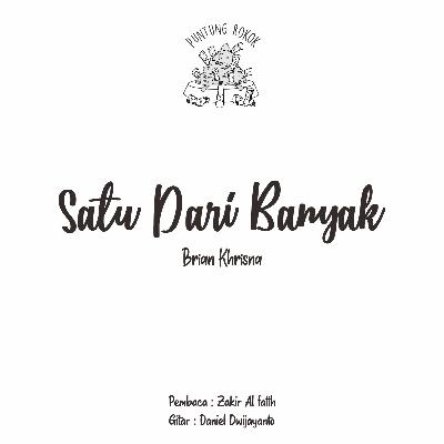 Satu dari Banyak Karya Brian Khrisna (Merayakan Kehilangan) Satu dari Banyak Karya Brian Khrisna (Merayakan Kehilangan)