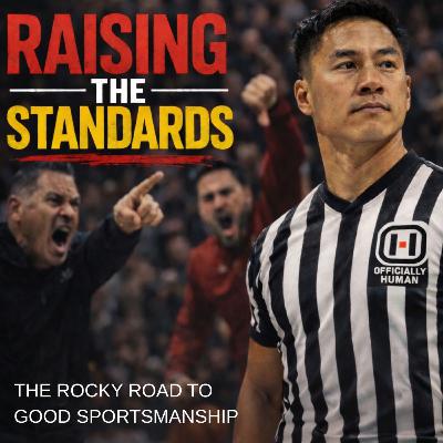 #427 Raising the Standards | The Rocky Road to Good Sportsmanship | with Brenda Hilton | Officiallyhuman.org #427 Raising the Standards | The Rocky Road to Good Sportsmanship | with Brenda Hilton | Officiallyhuman.org