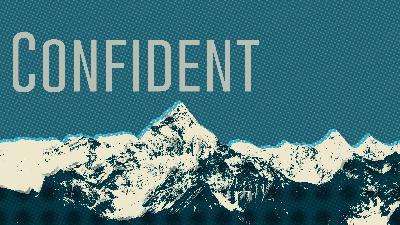 Confident // Nate Diamond // Week 8