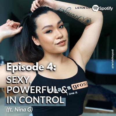 4. Sexy, Powerful & In Control ft Nina G