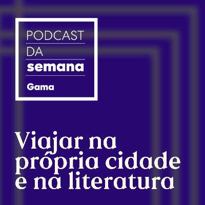 Fabrício Corsaletti: viajar na própria cidade e na literatura