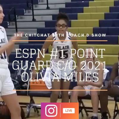 Chitchat With Coach D Podcast w/ Olivia Miles Chitchat With Coach D Podcast w/ Olivia Miles