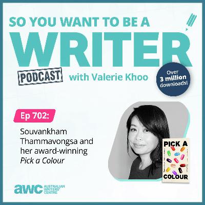 Writing Podcast Episode 702: Souvankham Thammavongsa and her award-winning 'Pick a Colour' Writing Podcast Episode 702: Souvankham Thammavongsa and her award-winning 'Pick a Colour'