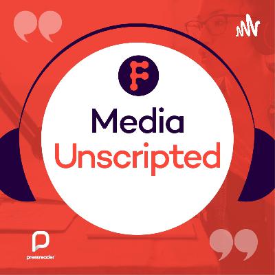 Media Unscripted with Emma Tucker Media Unscripted with Emma Tucker
