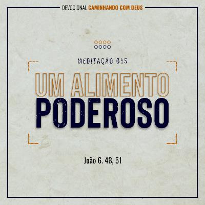 015 - Um alimento poderoso