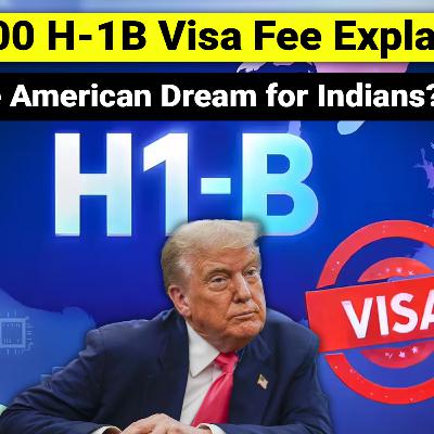 #255 Trump's $100,000 H1B Visa Fee Explained #255 Trump's $100,000 H1B Visa Fee Explained