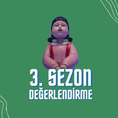 Squid Game 3. Sezon İnceleme | Podcast