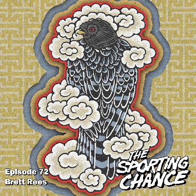 Episode 72 - Brett Rees