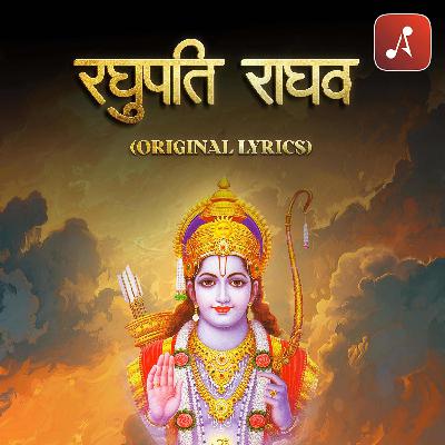 Raghupati Raghav Raja Ram : रघुपति राघव राजा राम (Original lyrics) #jaishreeram #Ram #RaghupatiRaghavRaja Raghupati Raghav Raja Ram : रघुपति राघव राजा राम (Original lyrics) #jaishreeram #Ram #RaghupatiRaghavRaja