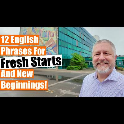12 English Phrases for Fresh Starts & New Beginnings 🌱✨