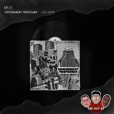 EP30 Lex Amor Government Tropicana