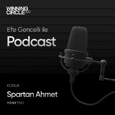 4 - Spartan Ahmet (Yönetici)