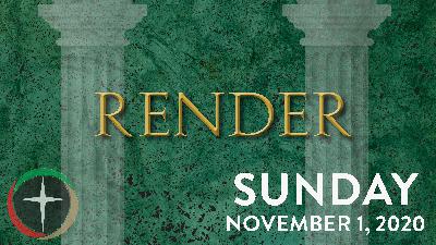 Render to God