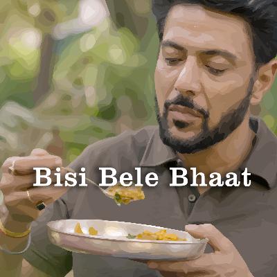 S4/ Ep7 Bisi Bele Bhat