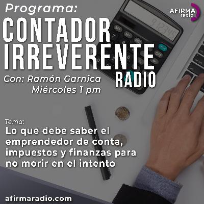 Lo que debe saber el emprendedor de conta, impuestos y finanzas para no morir en el intento - E2