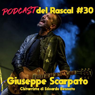 #30: Giuseppe Scarpato (chitarrista di Bennato)
