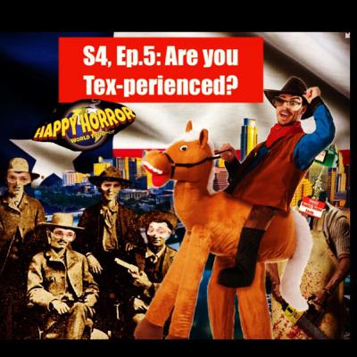 S4, Ep.5: Are You Tex-perienced?