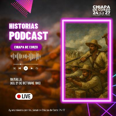 21 de Octubre de 1863 (La Batalla que Definió el Destino de Chiapas)