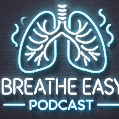 Breathe Easy Podcast: Ep. 9 – Glitter in the Lungs: Breathing Art Into Illness (Dylan’s Story)