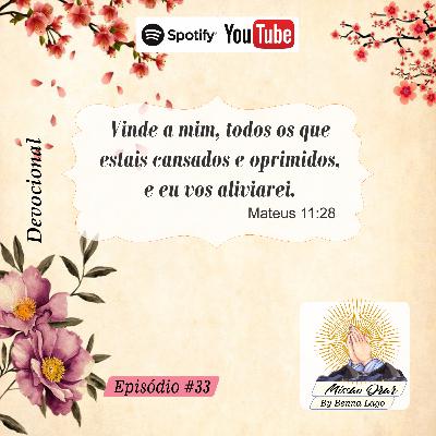 Missão Orar #33 Missão Orar #33