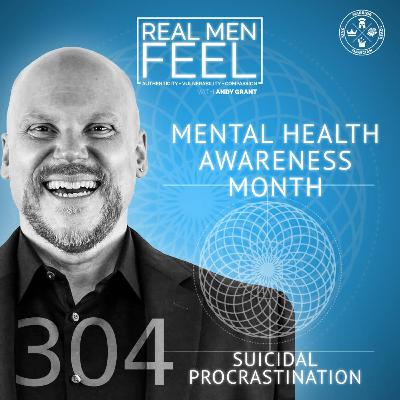 Mental Health Awareness Month | Suicidal Procrastination