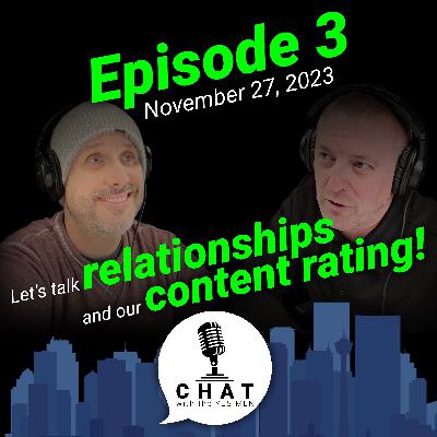 Episode 3: Let’s talk about relationships and our content rating Episode 3: Let’s talk about relationships and our content rating