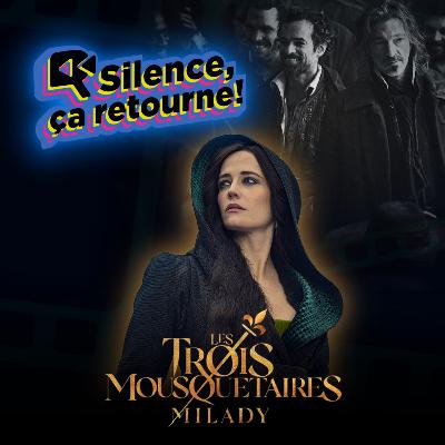 Les Trois Mousquetaires Partie 2 : Milady ⚔️ TOP ou FLOP ?