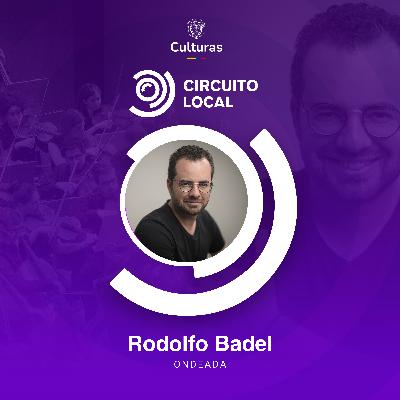 Ondeada - con Rodolfo Badel