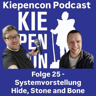 Folge 25 - Systemvorstellung Hide, Stone and Bone