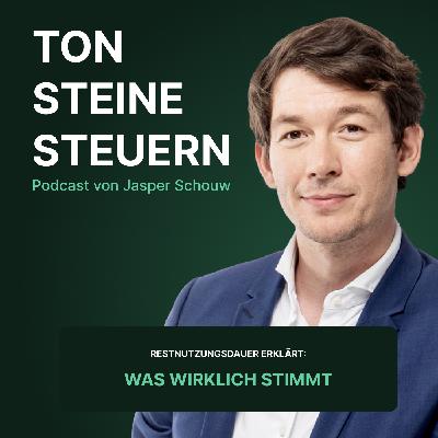 Ton Steine Steuern: Restnutzungsdauer erklärt was wirklich stimmt | Podcast | Ton Steine Steuern Ton Steine Steuern: Restnutzungsdauer erklärt was wirklich stimmt | Podcast | Ton Steine Steuern