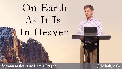 On Earth As It Is In Heaven