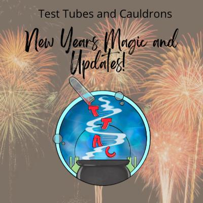 Episode 54: New Years Magic and Updates! Episode 54: New Years Magic and Updates!