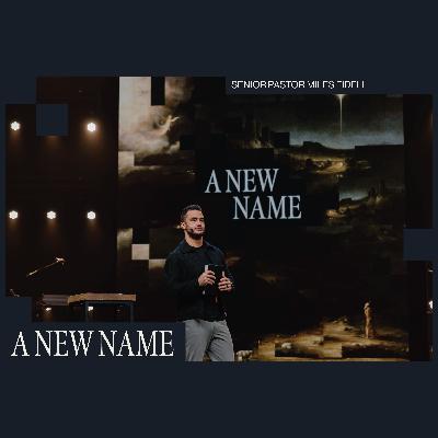 A New Name – Miles Fidell