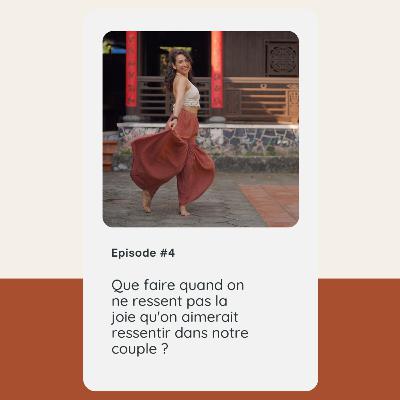 Que faire quand on ne ressent pas la joie qu'on aimerait ressentir dans notre couple ? Que faire quand on ne ressent pas la joie qu'on aimerait ressentir dans notre couple ?