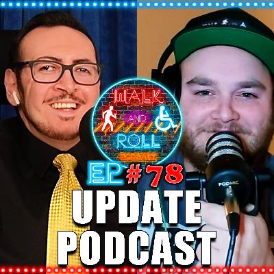 Update Podcast | Walk And Roll Podcast w/ Michael The Chairman & Ryan Radio #78 Update Podcast | Walk And Roll Podcast w/ Michael The Chairman & Ryan Radio #78